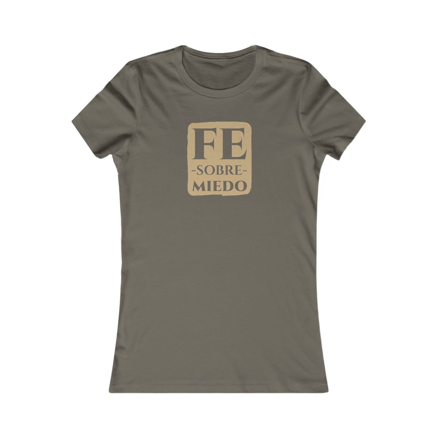 FE SOBRE MIEDO Camiseta para Mujer
