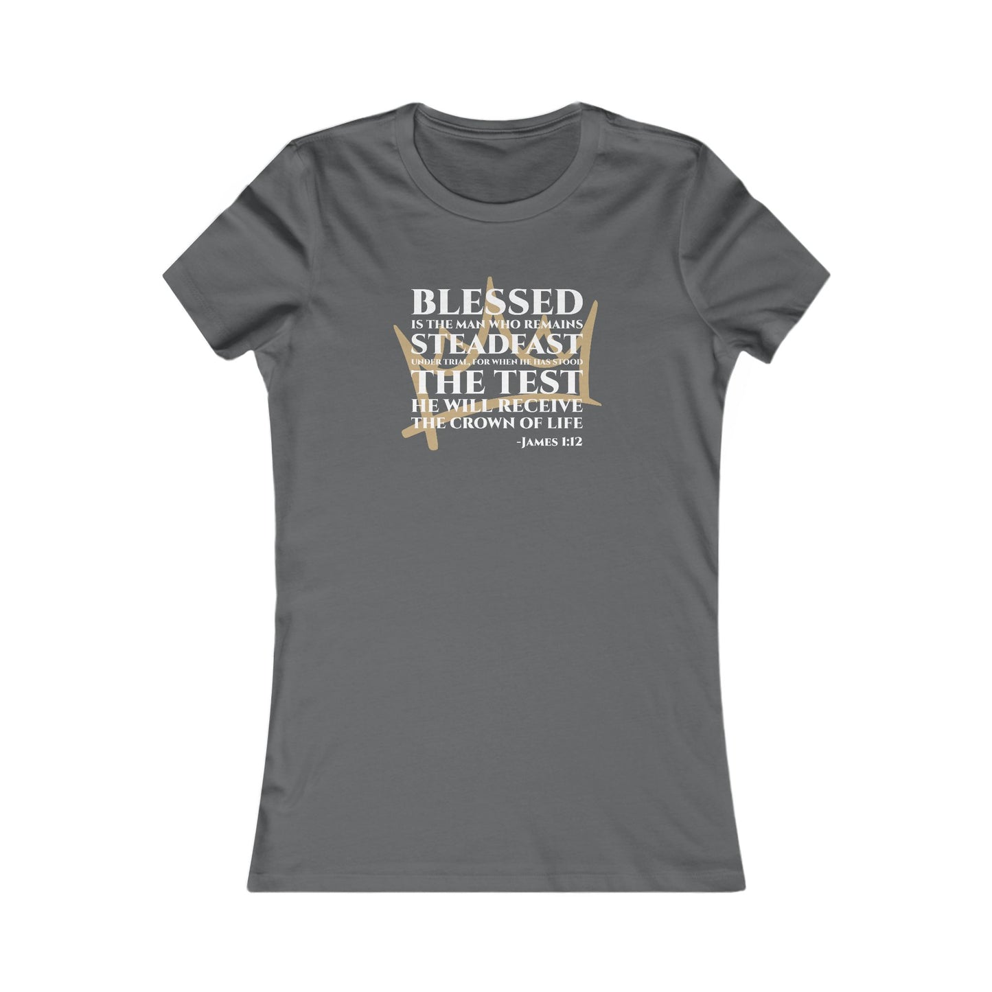 Steadfast — James 1:12 Women's Tee