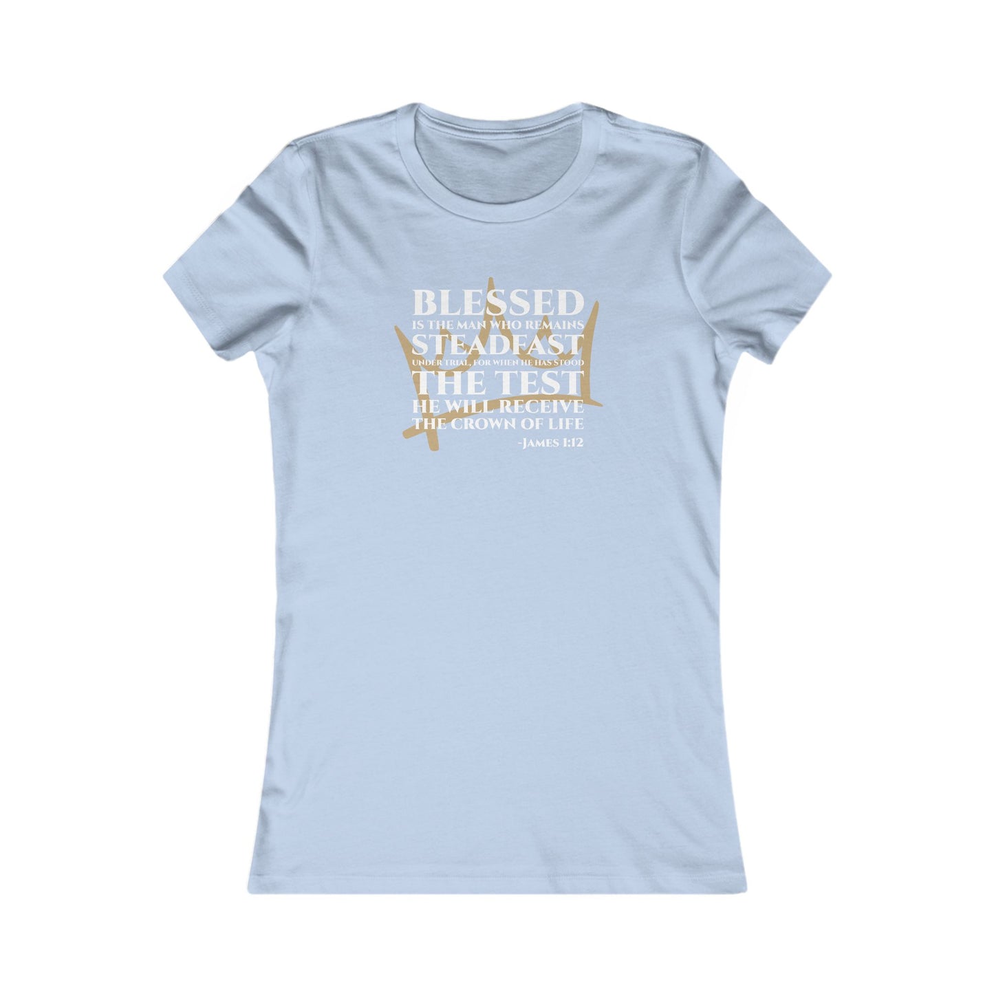 Steadfast — James 1:12 Women's Tee