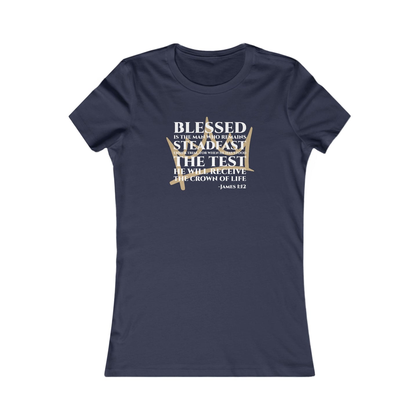 Steadfast — James 1:12 Women's Tee