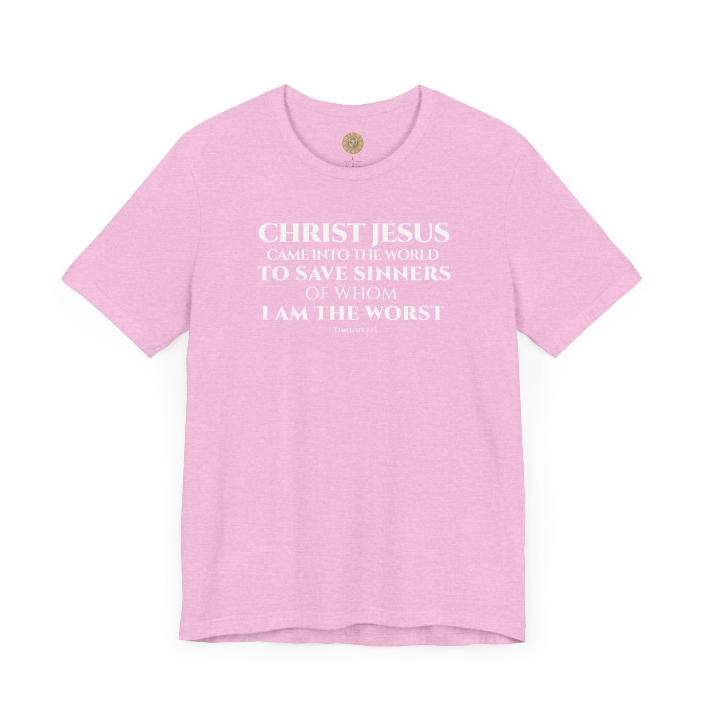 1 Timothy 1:15 Short Sleeve Tee (Front)