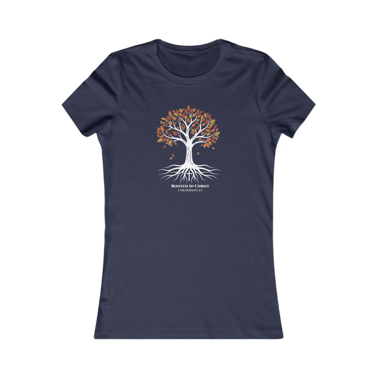 Rooted In Christ – Colossians 2:7 Women’s Christian Fall Tee