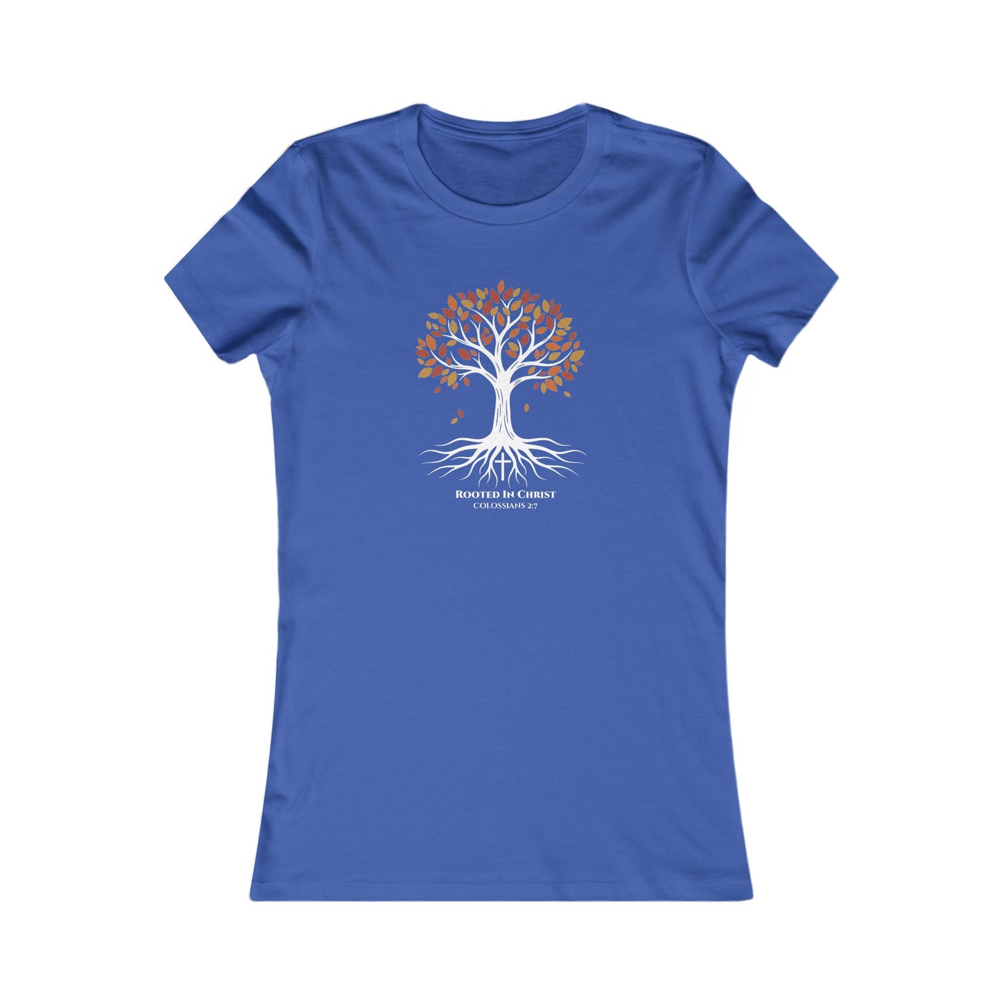 Rooted In Christ – Colossians 2:7 Women’s Christian Fall Tee