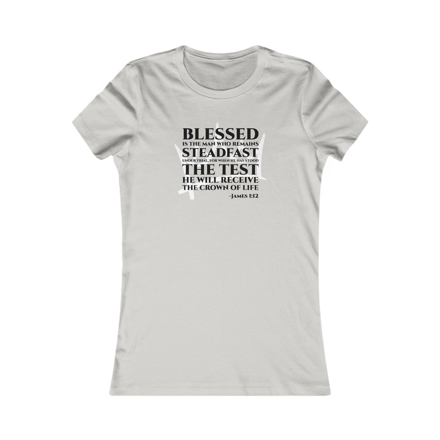 Steadfast — James 1:12 Women's Tee
