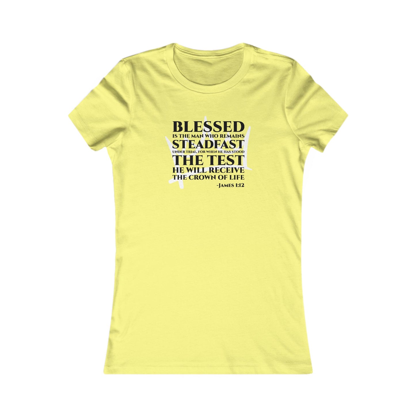 Steadfast — James 1:12 Women's Tee