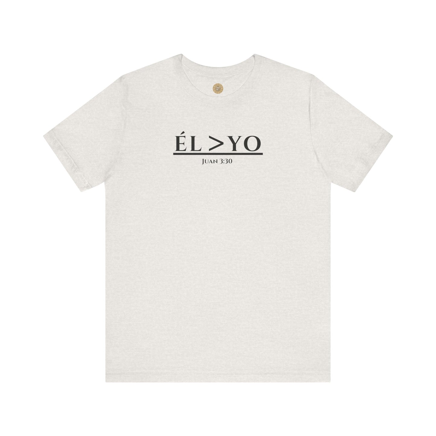 ÉL > YO – Juan 3:30 Short Sleeve Tee (En Español)