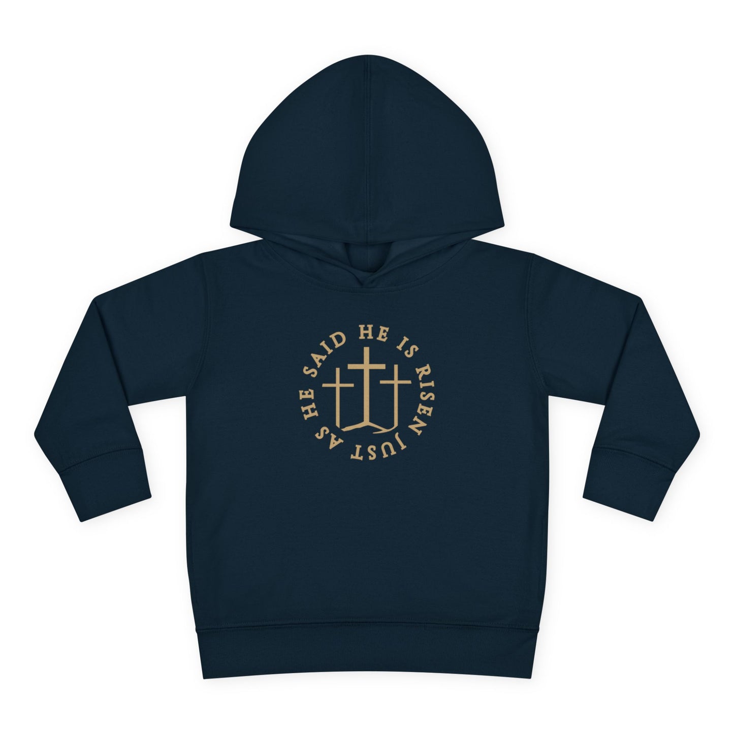 Toddler He Is Risen Hoodie (Matthew 28:6)