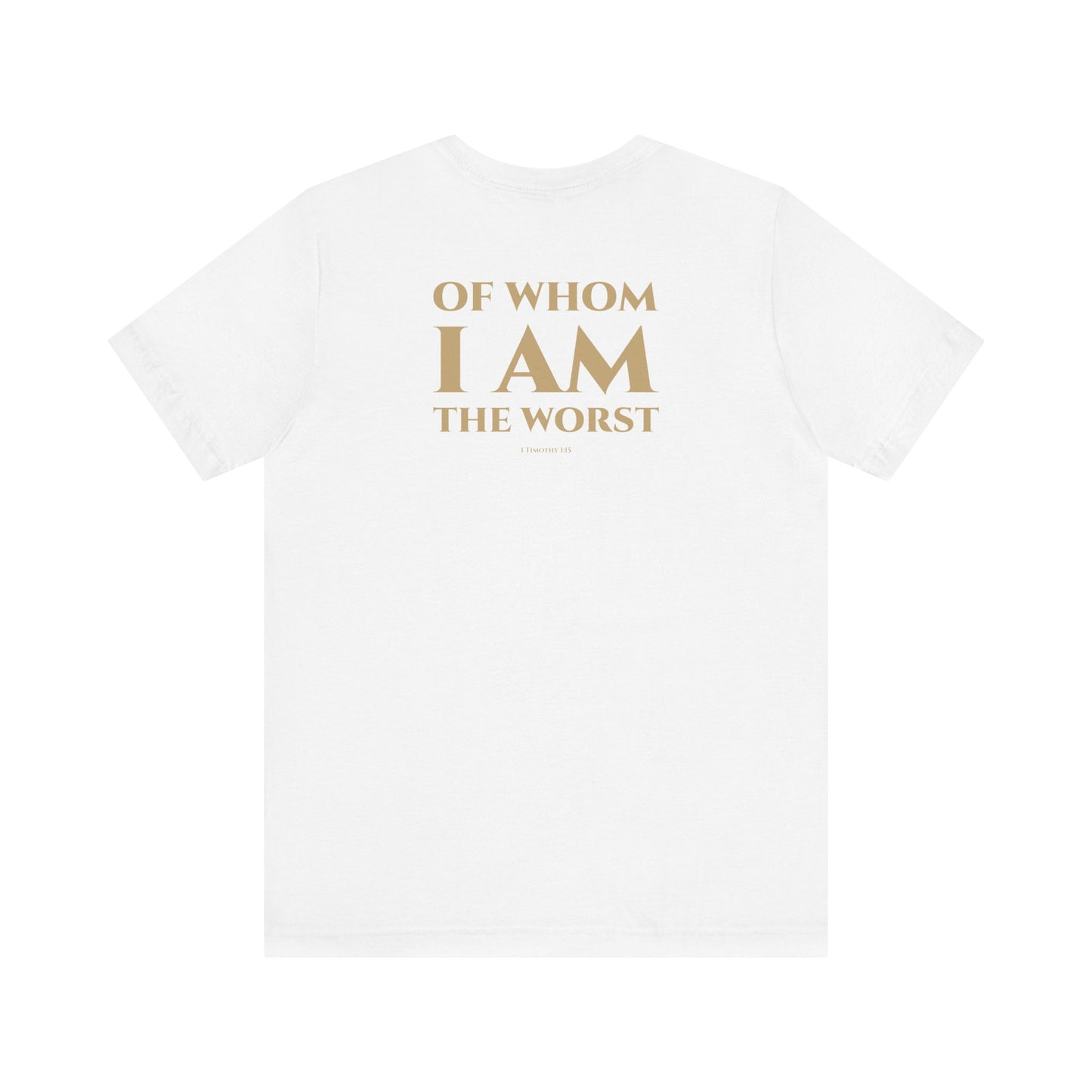 1 Timothy 1:15 Short Sleeve Tee