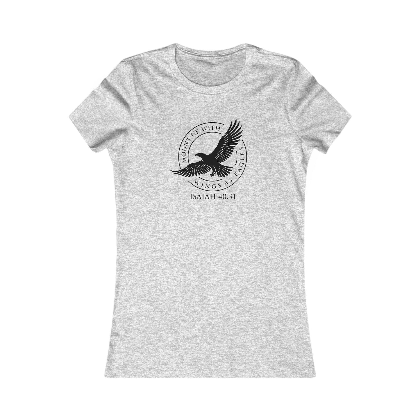 Mount Up With Wings — Isaiah 40:31 Women's Tee