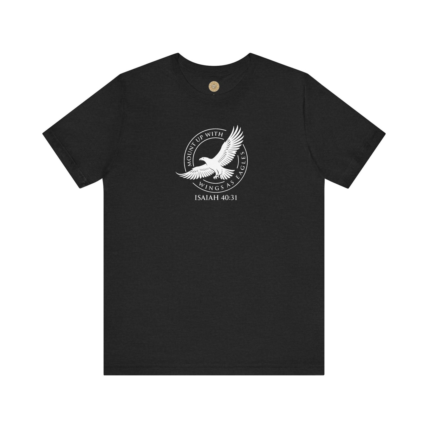 Mount Up With Wings — Isaiah 40:31 Tee