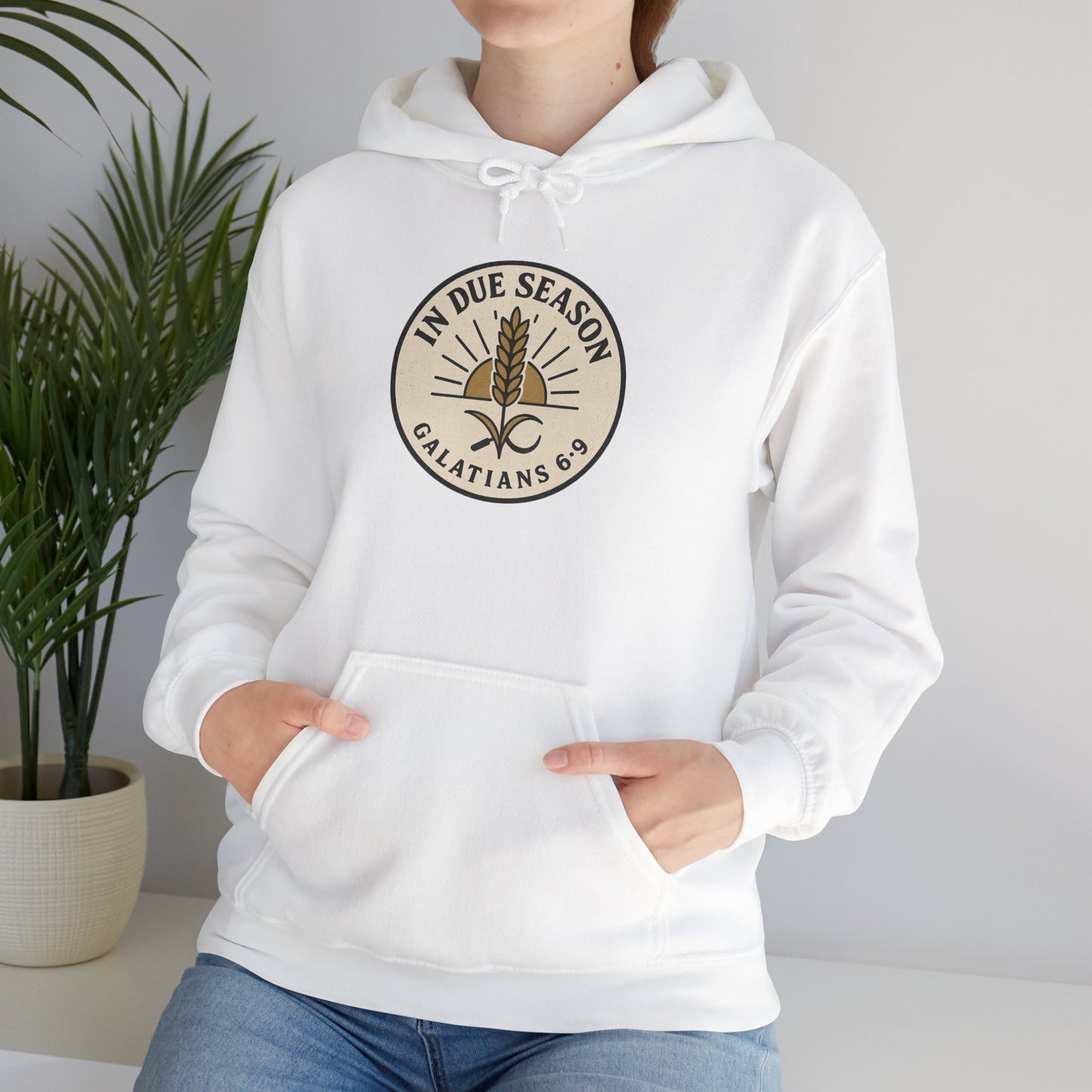 In Due Season - Galatians 6:9 Hoodie