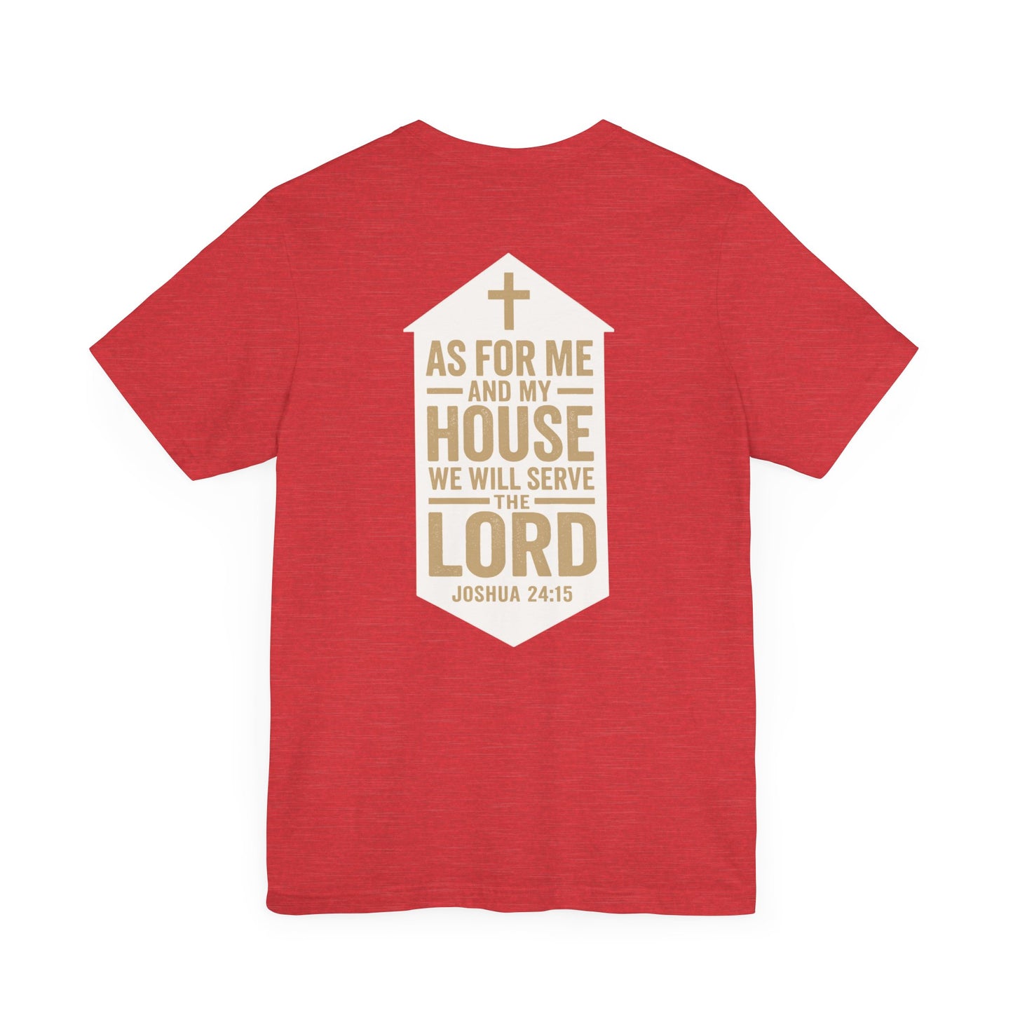 Back view of Joshua 24:15 Christian t-shirt showing scripture design