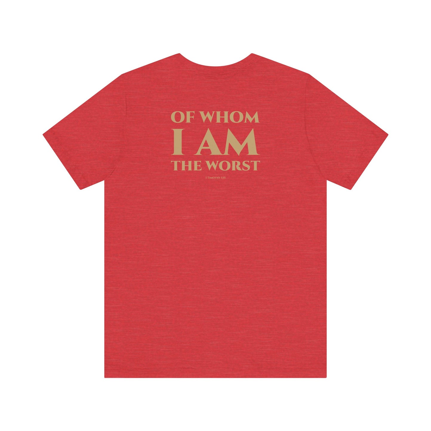 1 Timothy 1:15 Short Sleeve Tee