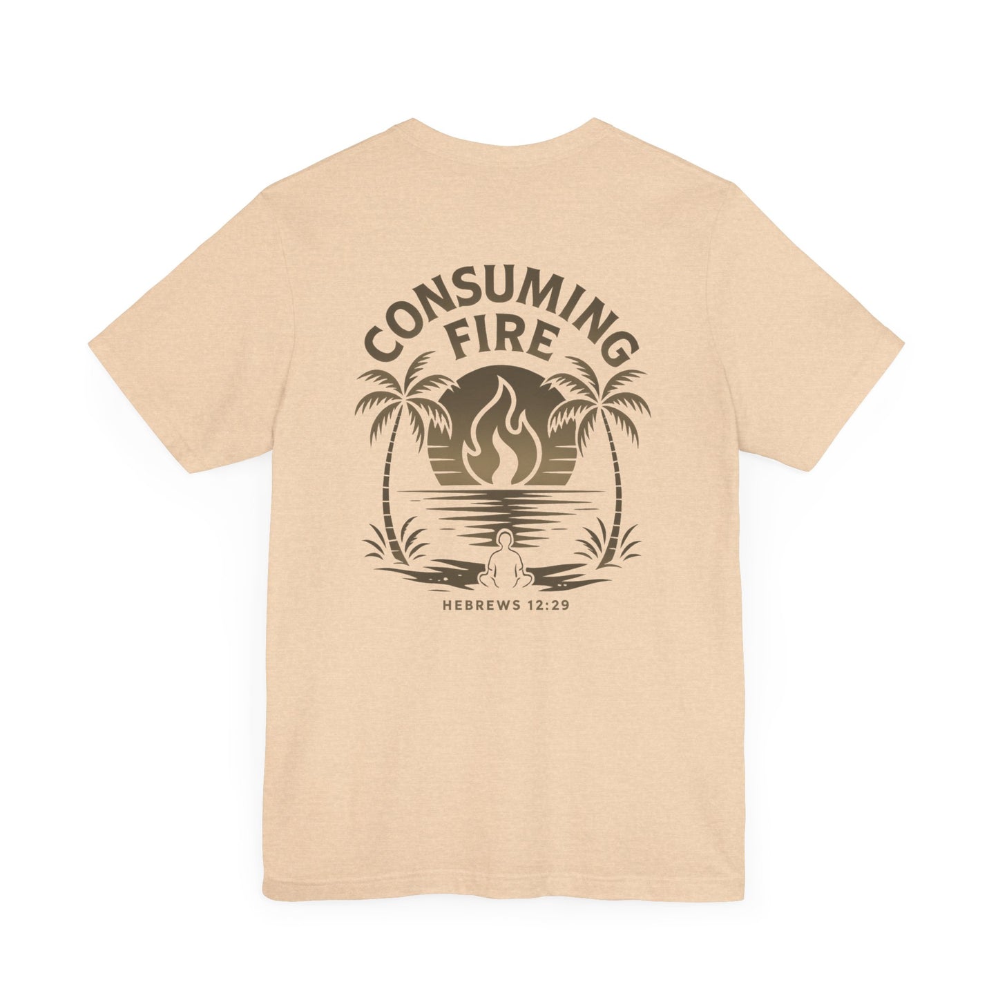 Consuming Fire – Hebrews 12:29 Christian T-Shirt