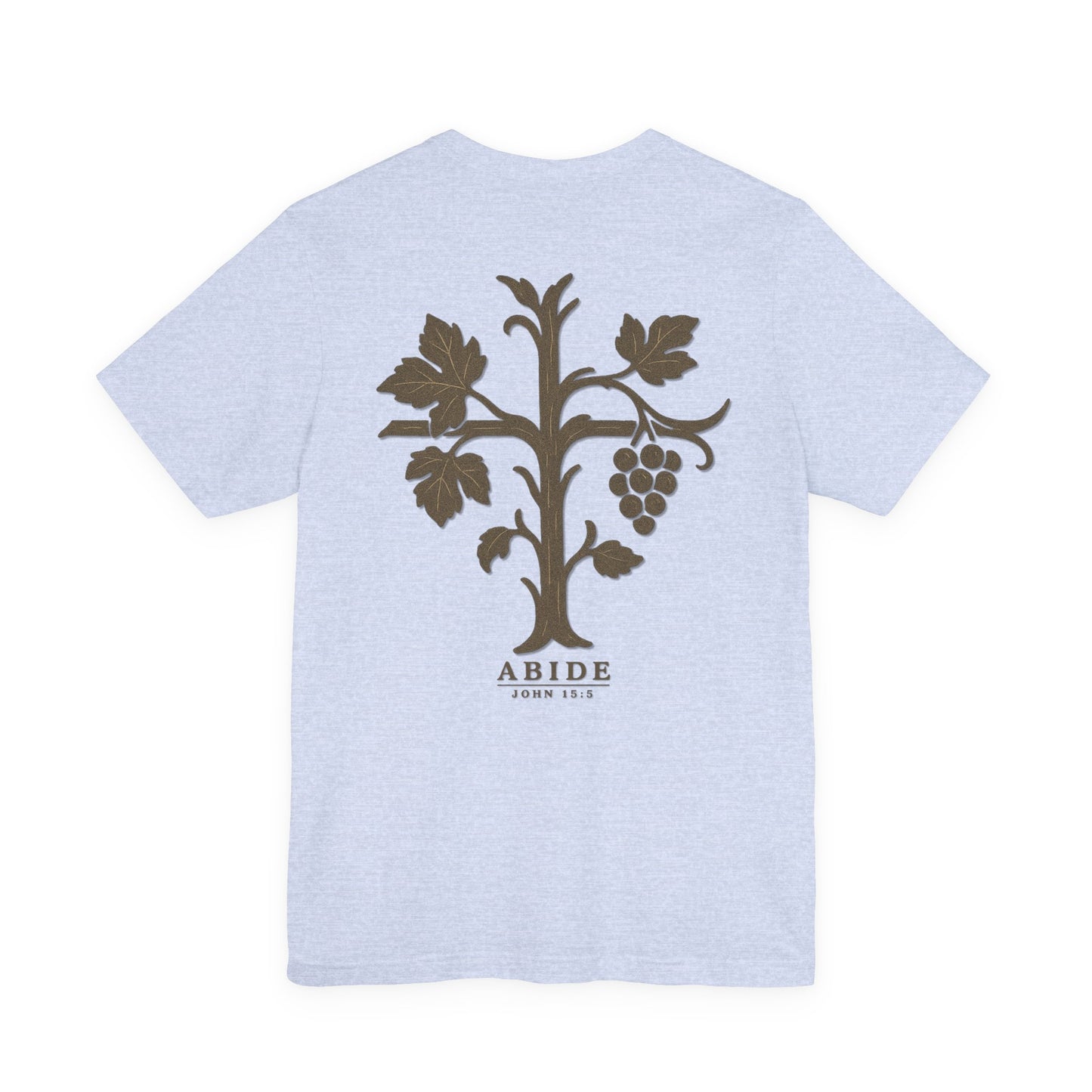 Abide – John 15:5 Short Sleeve Tee