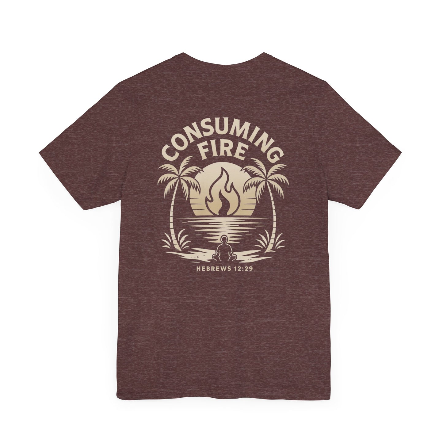 Consuming Fire – Hebrews 12:29 Christian T-Shirt