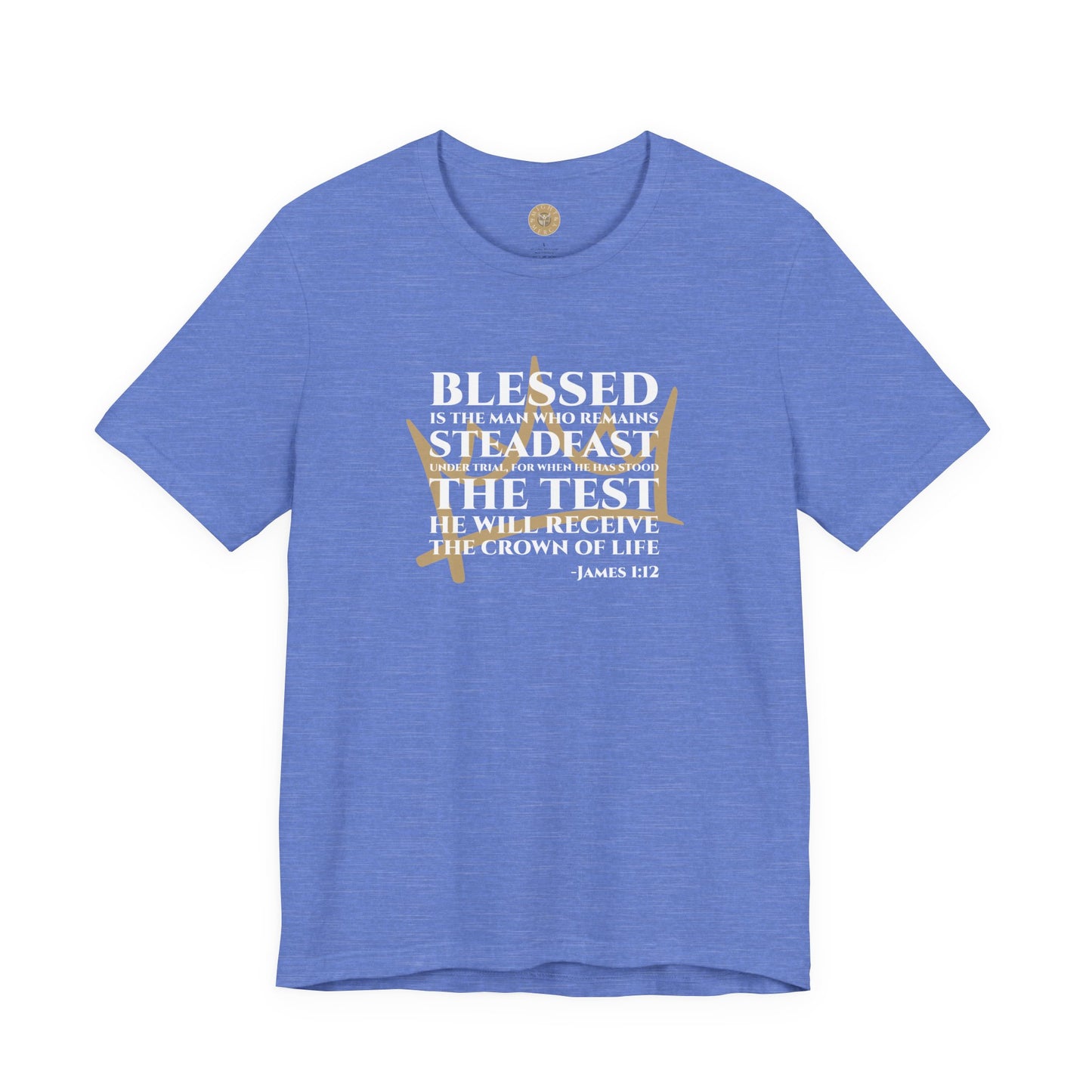 Steadfast — James 1:12 Tee