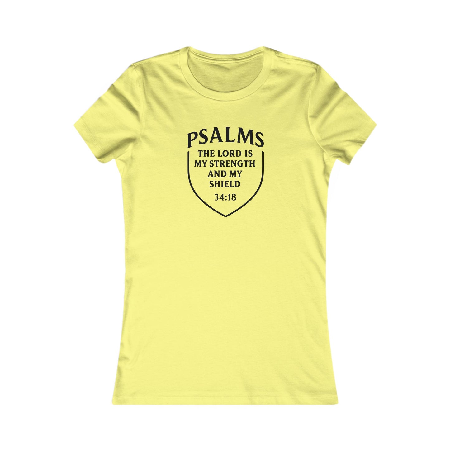 The Lord Is My Strength and Shield — Psalm 28:7 Women's Tee