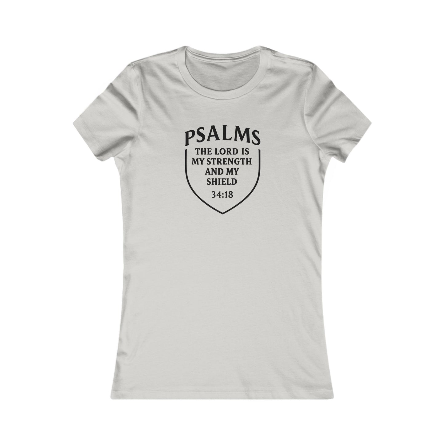 The Lord Is My Strength and Shield — Psalm 28:7 Women's Tee