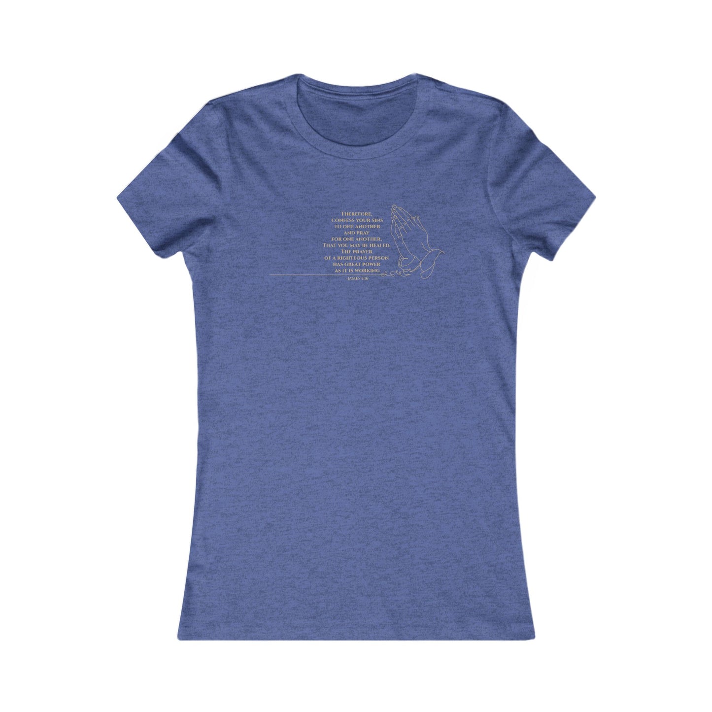 Pray for One Another — James 5:16 Women's Tee