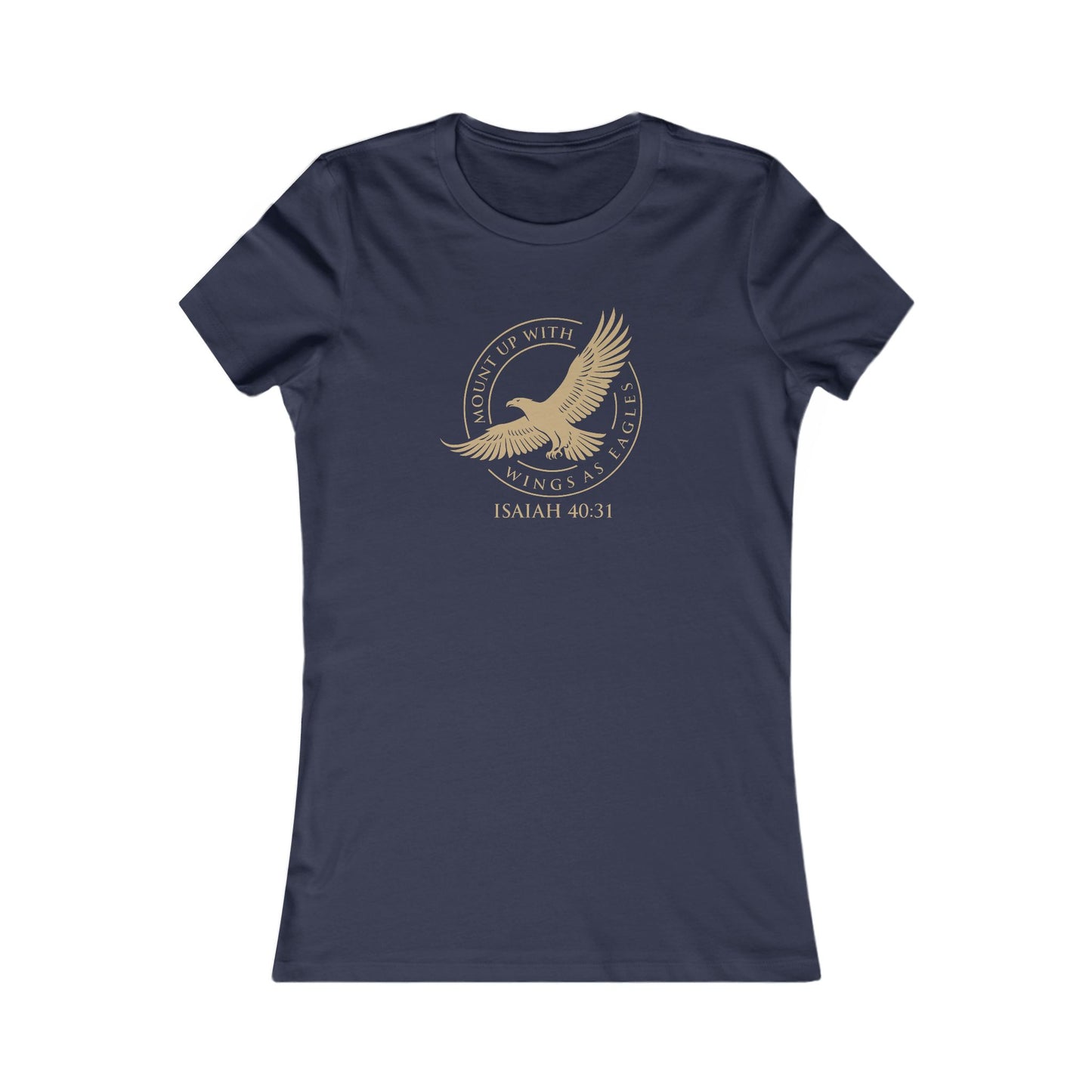 Mount Up With Wings — Isaiah 40:31 Women's Tee