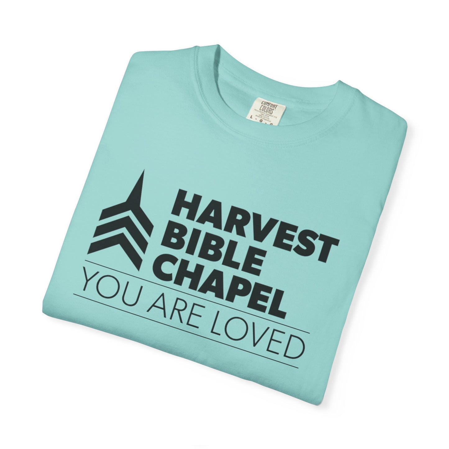 Premium You Are Loved Short Sleeve Garment-Dyed Tee