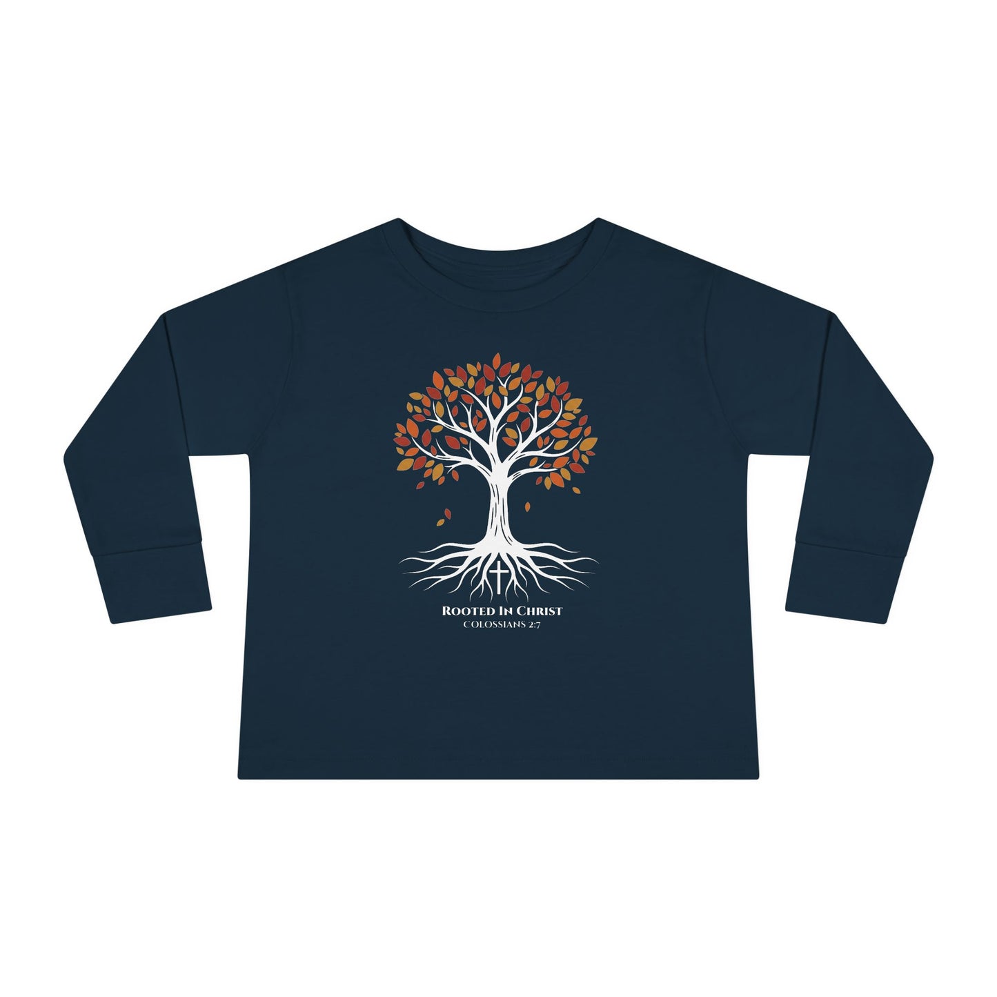 Rooted In Christ – Colossians 2:7 Toddler Christian Longsleeve Shirt