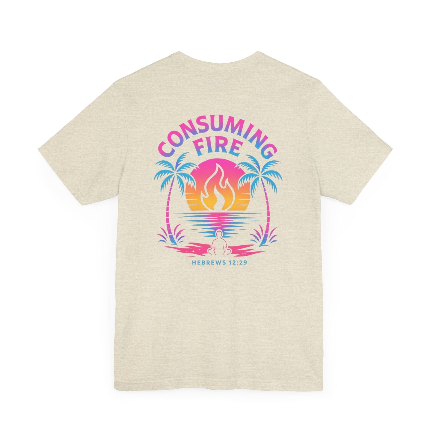 Consuming Fire – Hebrews 12:29 Christian T-Shirt
