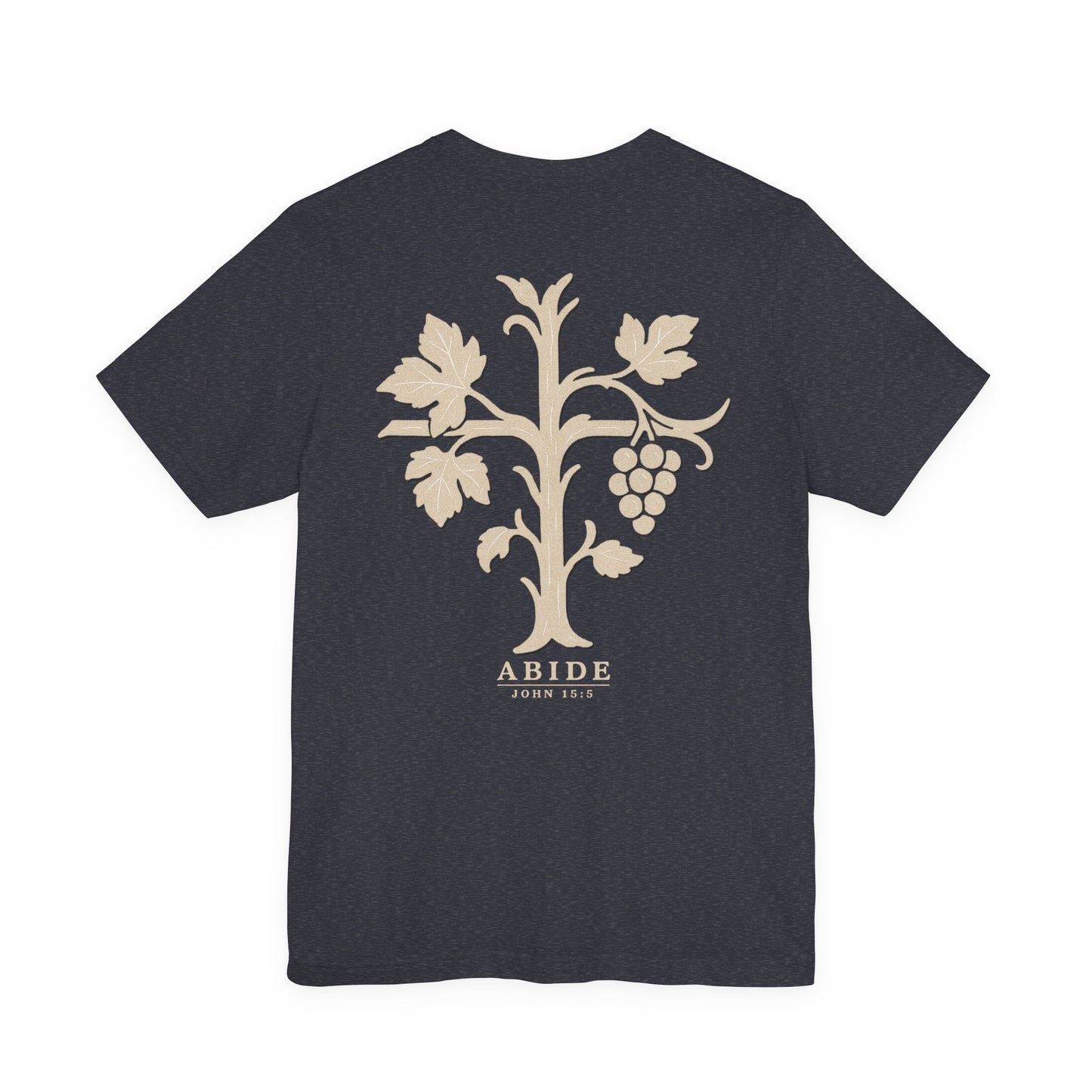 Abide – John 15:5 Short Sleeve Tee
