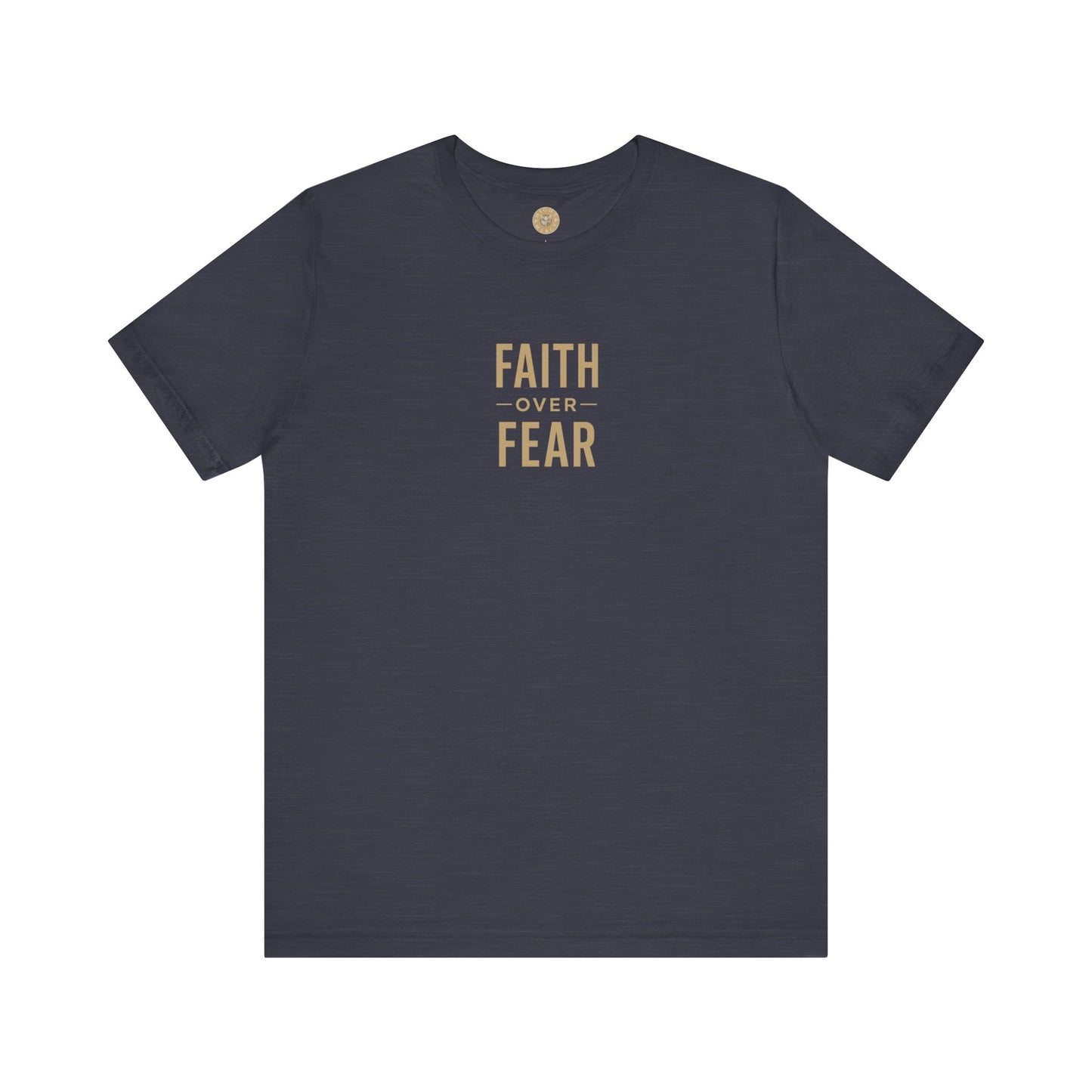 Faith Over Fear Tee