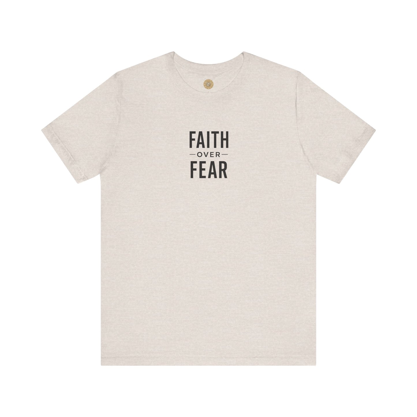 Faith Over Fear Tee
