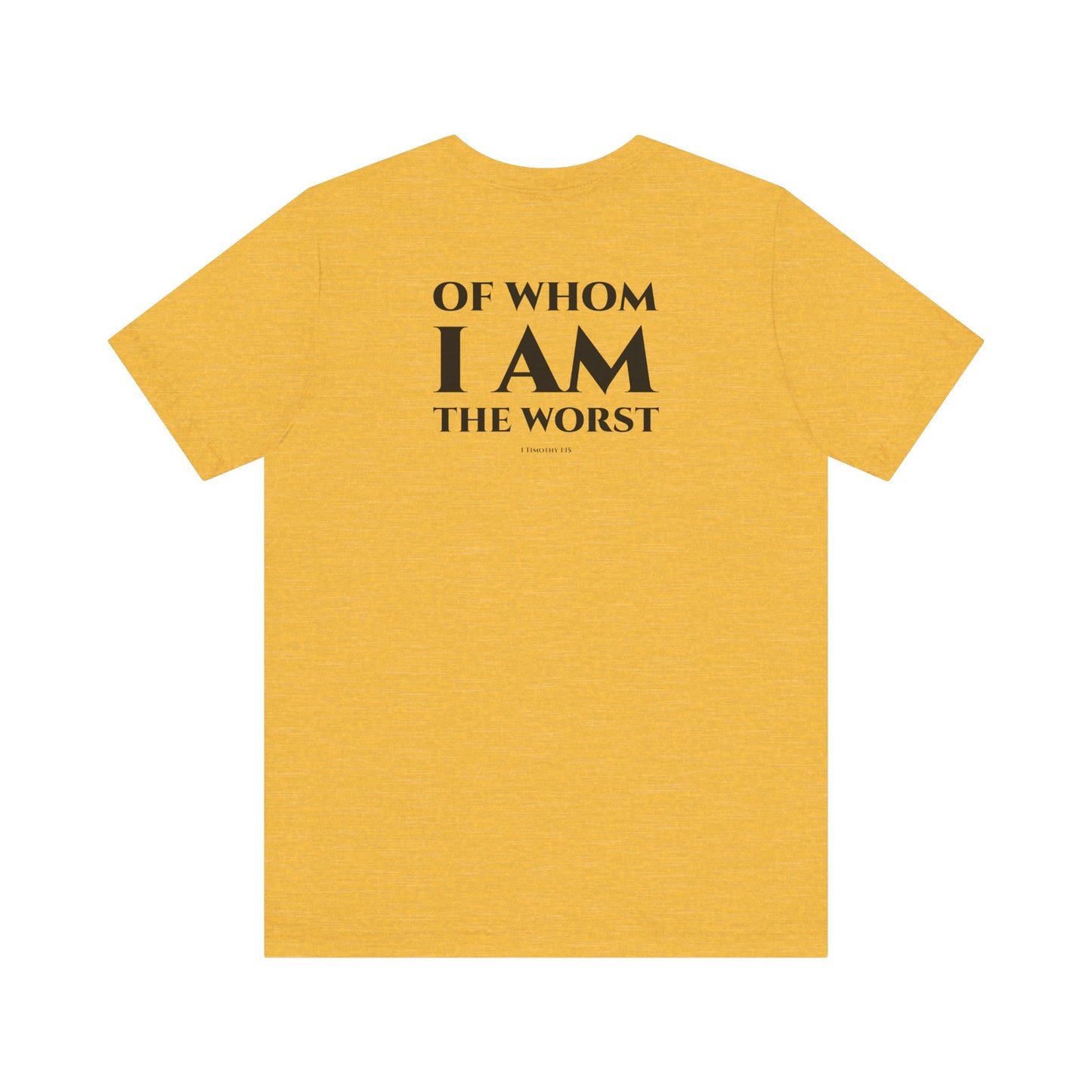 1 Timothy 1:15 Short Sleeve Tee