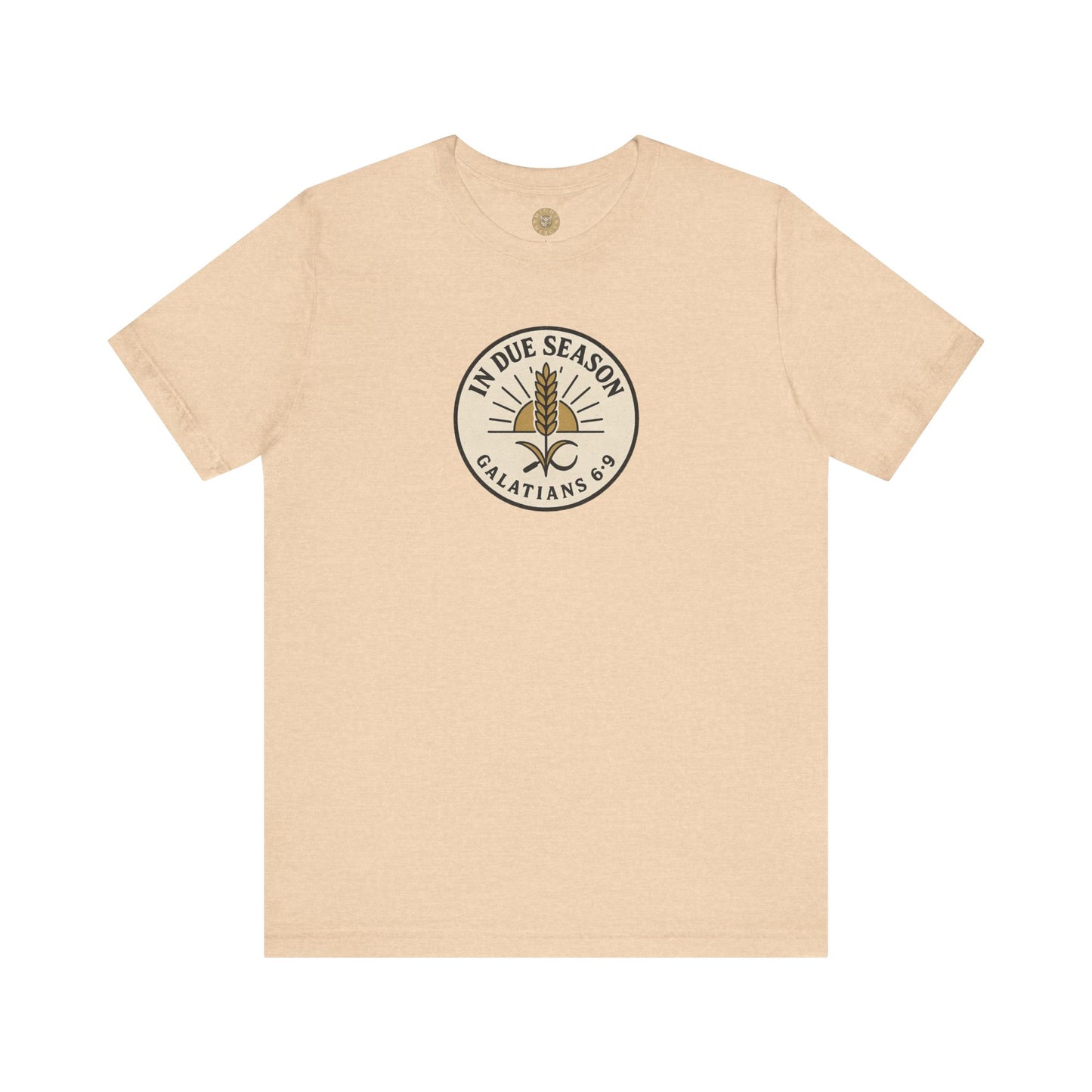 In Due Season - Galatians 6:9 Short Sleeve Tee