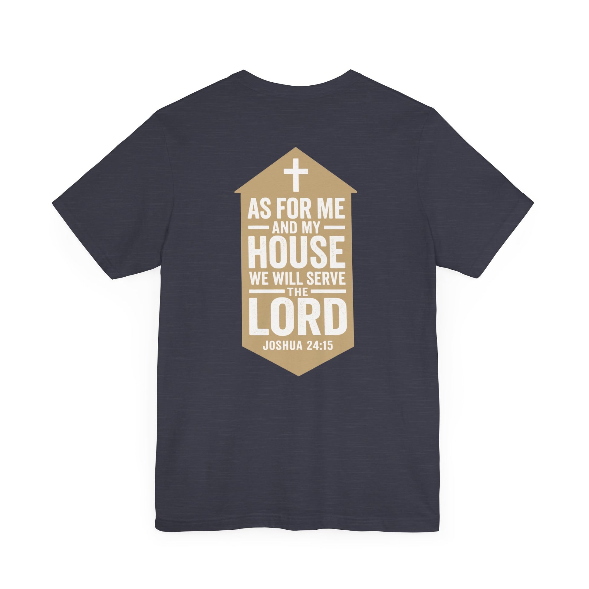 Back view of Joshua 24:15 Christian t-shirt showing scripture design