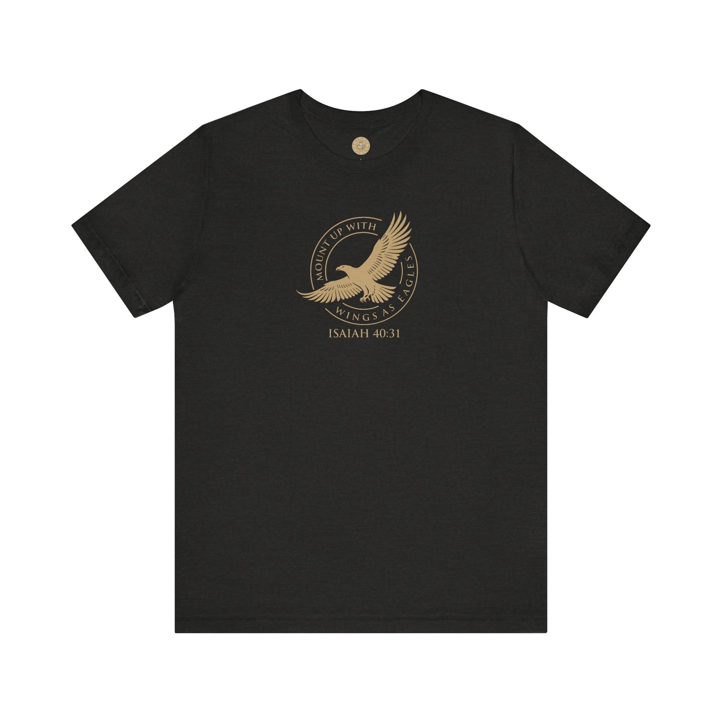 Mount Up With Wings — Isaiah 40:31 Tee
